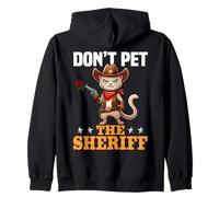 Dont Pet The Sheriff Cowboy Cat Zip Hoodie