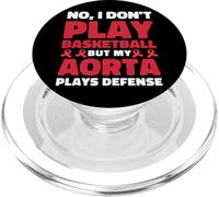 Don't Play Basketball My Aorta Plays Defense PopSockets PopGrip for MagSafe