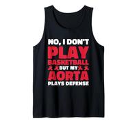 Don't Play Basketball My Aorta Plays Defense Tank Top