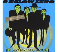 Don'T Point Your Finger (Re-Presents) - Nine Below Zero