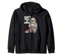 Don't Pull So Hard Sloth Snail Fun Zip Hoodie