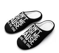 Don't Push Me Cause I'm Close to The Edge Women's Warm Slippers Non-Slip Rubber Cotton Winte Shoes for Indoor Outdoor