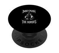 Don't Push The Horses Cool Boxing PopSockets Adhesive PopGrip