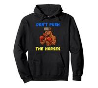 Don't Push The Horses Funny Don't Push The Horses Boxing Pullover Hoodie