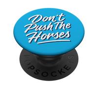 Don't Push The Horses Funny Saying Boxing PopSockets Adhesive PopGrip