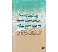 Don't Put Off Until Tomorrow, What You Can Do Dreckly Notebook: A5 lined Cornwall Notebook, College Ruled