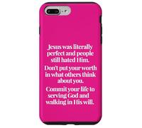 Don't Put Your Worth In What Others Think Matthew 5 48 Case for iPhone 7 Plus/8 Plus
