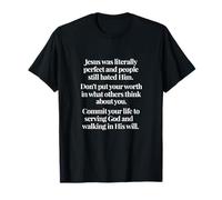 Don't Put Your Worth In What Others Think Matthew 5 48 T-Shirt