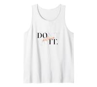 Don't Quit DO IT Belive Motivation Tank Top