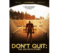 Don't Quit: The Joe Roth Story