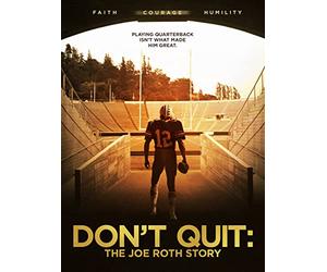 Don't Quit: The Joe Roth Story