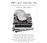 Don't Quit Your Day Job