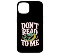 Don't Read To Me Antisocial Lazy Anti-Book |- Case for iPhone 13