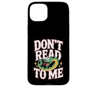 Don't Read To Me Antisocial Lazy Anti-Book |- Case for iPhone 15 Plus