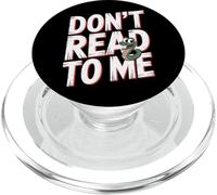 Don't Read To Me Antisocial Lazy Anti-Book - PopSockets PopGrip for MagSafe