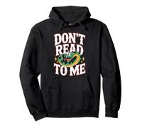 Don't Read To Me Antisocial Lazy Anti-Book |- Pullover Hoodie