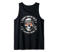 Don't Ruin My Day It's My Day I Can Ruin It Myself Unhinged Tank Top