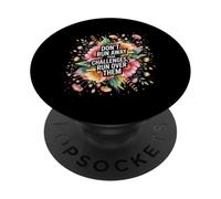Don't Run Away From Challenges Run Over Them - PopSockets Adhesive PopGrip