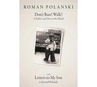Don't Run! Walk! – A Father and Son in the Shoah – Simon & Schuster