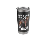 Don't Run You'll Only Go Trainers Zookeeper Animal Trainer Stainless Steel Insulated Tumbler