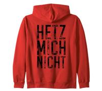 Don't Rush Me German Slogan Hetz Mich Nicht Distressed Zip Hoodie