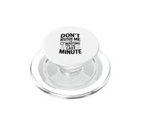 Don't Rush Me I'm Waiting for the Last Minute PopSockets PopGrip for MagSafe
