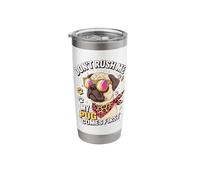 Don't Rush Me My Pug Comes First Dog Lover Stainless Steel Insulated Tumbler