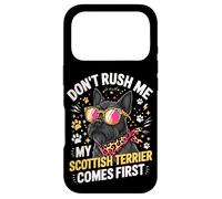 Don't Rush Me My Scottish Terrier Comes First Case for iPhone 17 Pro