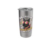 Don't Rush Me My Scottish Terrier Comes First Stainless Steel Insulated Tumbler