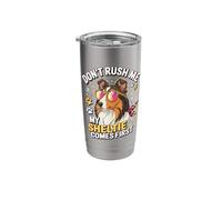 Don't Rush Me My Sheltie Comes First Funny Stainless Steel Insulated Tumbler