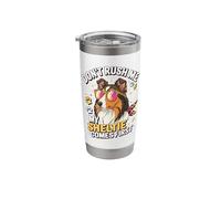 Don't Rush Me My Sheltie Comes First Funny Stainless Steel Insulated Tumbler