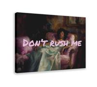 Don't Rush Me, Renaissance Portrait of A Black Woman Canvas Poster Bedroom Decor Landscape Office Room Decor Gift 16x24inch(40x60cm)
