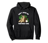 Don't Rush Me Tortoise Time Funny Slow Turtle Lover Pullover Hoodie