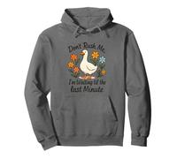 Don't Rush Me Waiting Til The Last Minute Pullover Hoodie