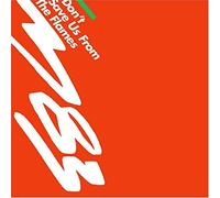 Don't Save Us from the Flames [12" VINYL]