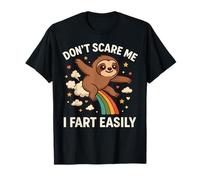 Don't Scare Me I Fart Easily Funny Sarcastic Sloth Farting T-Shirt