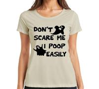 Don't Scare ME I Poop Easily Funny Halloween Ghost Gift Women's T-Shirt, natural, M