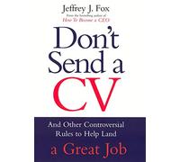 Don't Send A CV