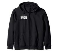 Don't Send Me Your DJ Mix Techno House Raver Festival Berlin Zip Hoodie