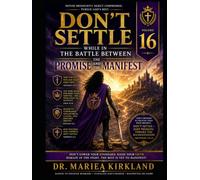 Don't Settle While in The Battle Between The Promise and The Manifest 16