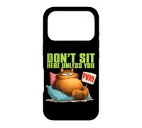 Don't sit here unless you purr Case for iPhone 17 Pro