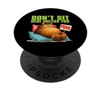 Don't sit here unless you purr PopSockets Adhesive PopGrip