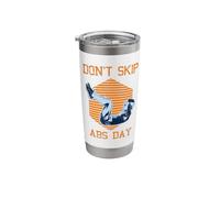 Don't Skip Abs Day Ab Workout Quote Stainless Steel Insulated Tumbler
