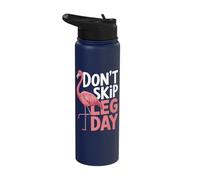 Don't Skip Leg Day Flamingo Stainless Steel Insulated Water Bottle