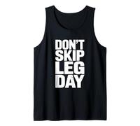Don't Skip Leg Day Motivational Gym Workout Tank Top