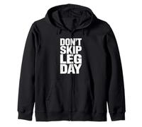 Don't Skip Leg Day Motivational Gym Workout Zip Hoodie