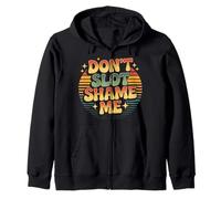 Don't Slot Shame Me Casino Slot Machine Win |- Zip Hoodie
