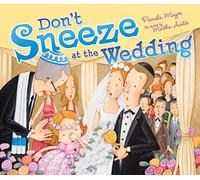 Don't Sneeze at the Wedding (Life Cycle)