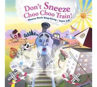 Don't Sneeze Choo-Choo Train!