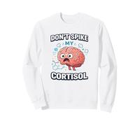 Don't Spike My Cortisol Funny Science Stress medical humor Sweatshirt